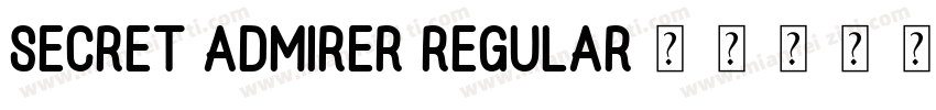 Secret Admirer Regular字体转换